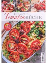 Landidee Rezeptreihe 55/2022 "Die neue Tomaten-Küche"