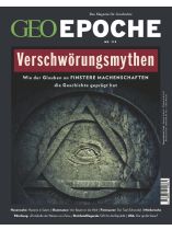 GEO EPOCHE 119/2023 "Verschwörungsmythen"
