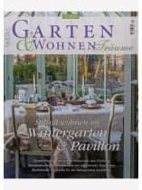 Garten&Wohnen Träume 1/2024 "Stilvoll im Wintergarten & Pavillon"