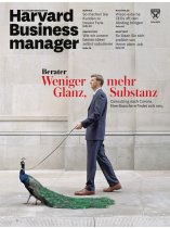 Harvard Business Manager 3/2022 "Weniger Glanz, mehr Substanz"