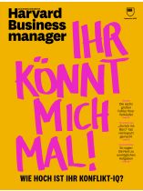 Harvard Business Manager 9/2025 "Ihr könnt mich mal! Wie hoch ist Ihr Konflikt-IQ?"