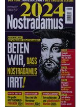 Nostradamus 1/2024 "Beten Wir, Dass Nostradamus irrt!"