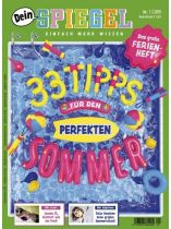 Dein SPIEGEL Ferienheft 1/2019 "33 TIPPS FÜR DEN PERFEKTEN SOMMER, 33 Tipps für den perfekten Sommer"