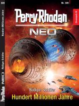 Perry Rhodan Neo 309/2023 "Hundert Millionen Jahre"