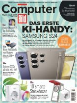 Computer Bild Magazin 3/2024 "Das erste KI-Handy: Samsung S24"