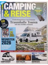 Camping & Reise 1/2026 "Traumhafte Touren mit dem mobilen Zuhause"
