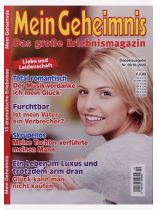 MEIN GEHEIMNIS 10/2025 "Liebe und Leidenschaft: Total romantisch / Furchtbar / Skupellos / Ein Leben im Luxus und trotzdem arm dran"