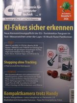 CT MAGAZIN 17/2026 "KI-Fakes sicher erkennen"