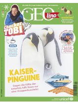 GEOlino 1/2022 "Kaiser-Pinguine - Gegen die Kälte der Antarktis hilft ihnen nur eins: Gruppenkuscheln!"