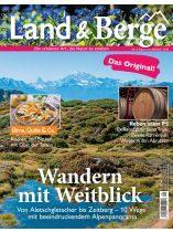 LAND & BERGE 5/2026 "Wandern mit Weitblick in den Alpen"