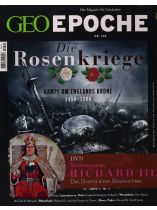 GEO EPOCHE DVD 120/2023 "Die Rosenkriege - Kampf um Englands Krone"