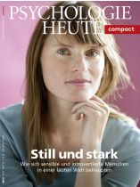 Psychologie Heute Compact 57/2019 "Still und stark"
