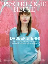 Psychologie Heute 6/2016 "Drüber stehn!"