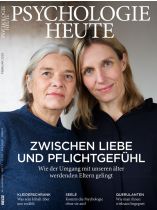 Psychologie Heute 2/2019 "Zwischen Liebe und Pflichtgefühl"