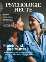 Psychologie Heute 8/2022 "Frauen und ihre Mütter"