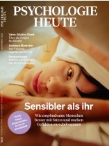 Psychologie Heute 12/2025 "Sensibler als ihr"
