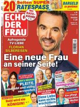 Echo der Frau 34/2026 "Florian Silbereisen hat eine neue Frau"