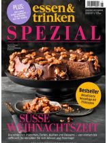 Essen & Trinken Spezial 5/2025 "Süße Weihnachtszeit"