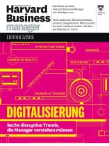 Harvard Business Manager 3/2018 "Digitalisierung - Sechs disruptive Trends, die Manager verstehen müssen"