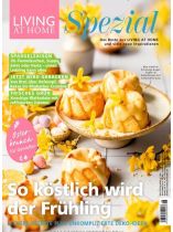 LIVING AT HOME SPEZIAL 46/2026 "So köstlich wird der Frühling"