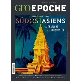 GEO Epoche 109/2020 Das Magazin für Geschichte Das alte Südostasien 