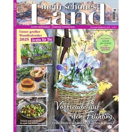 Mein sch&ouml;nes Land 1/2025 "Vorfreude auf den Fr&uuml;hling"
